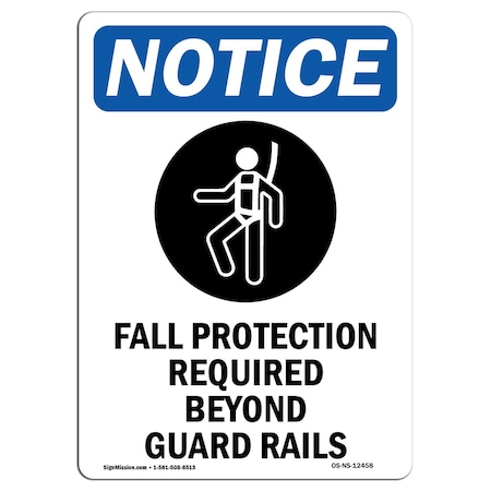 Signmission OSHA Sign, Fall Protection Required, 14in X 10in Plastic, 10" W, 14" H, Portrait, P-1014-V-12458 OS-NS-P-1014-V-12458